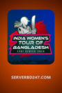 BAN v IND (W) Live T20 | India Women tour of Bangladesh 2023